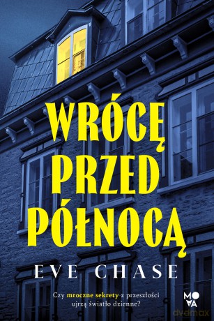 Wrócę przed północą - Eve Chase [KSIĄŻKA]
