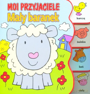 Moi przyjaciele. Mały baranek - Anna Bańkowska-Lach (tłum.) [KSIĄŻKA]