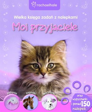 Moi przyjaciele. Wielka księga zadań z nalepkami [KSIĄŻKA]