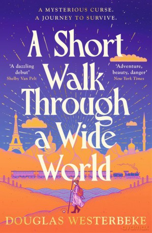 A Short Walk Through a Wide World wer. angielska - Douglas Westerbeke [KSIĄŻKA]