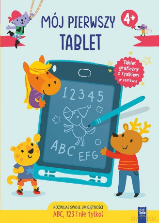 ABC, 123 i nie tylko. Mój pierwszy tablet [KSIĄŻKA]