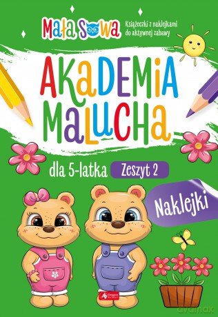 Akademia malucha dla 5 latka. Zeszyt 2. Akademia malucha [KSIĄŻKA]