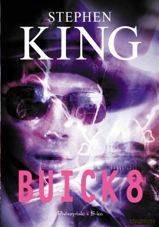 Buick 8 - Stephen King [KSIĄŻKA]