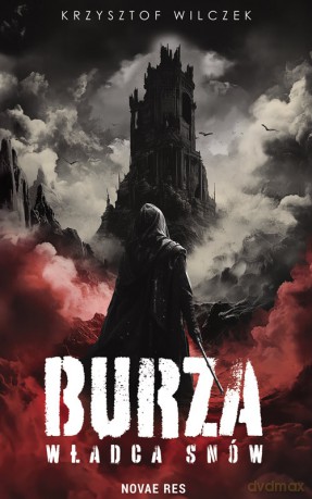 Burza. Władca Snów - Krzysztof Wilczek [KSIĄŻKA]