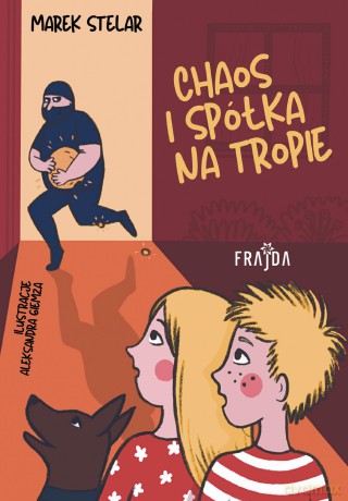 Chaos i spółka na tropie - Marek Stelar [KSIĄŻKA]