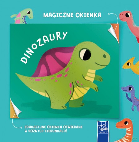 Dinozaury. Magiczne okienka [KSIĄŻKA]