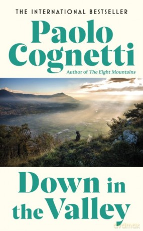 Down in the Valley wer. angielska - Paolo Cognetti [KSIĄŻKA]
