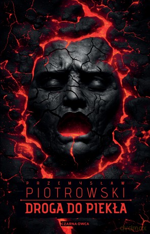 Droga do piekła - Przemysław Piotrowski [KSIĄŻKA]
