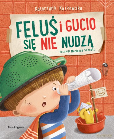 Feluś i Gucio się nie nudzą - Katarzyna Kozłowska [KSIĄŻKA]