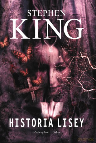 Historia Lisey - Stephen King [KSIĄŻKA]