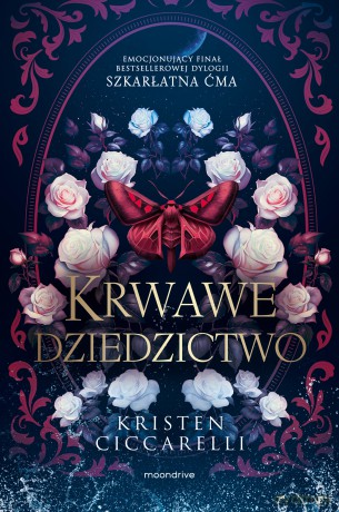 Krwawe dziedzictwo - Kristen Ciccarelli [KSIĄŻKA]