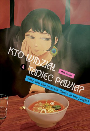 Kto widział Taniec pawia (Tom 4) - Rito Asami [KOMIKS]