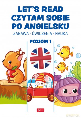 Let's read. Czytam sobie po angielsku. Poziom 1 [KSIĄŻKA]