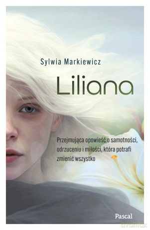 Liliana - Sylwia Markiewicz [KSIĄŻKA]