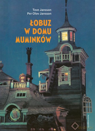 Łobuz w domu Muminków - Tove Jansson [KSIĄŻKA]