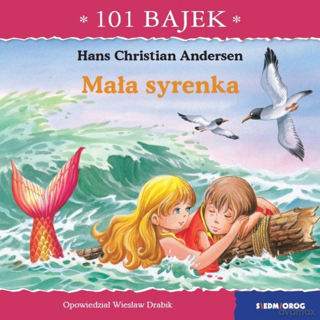 Mała syrenka. 101 bajek - Wiesław Drabik [KSIĄŻKA]