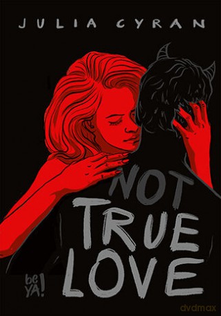 not TRUE LOVE - Julia Cyran [KSIĄŻKA]