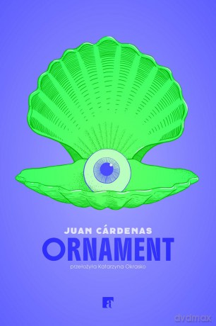 Ornament - Juan Cárdenas [KSIĄŻKA]