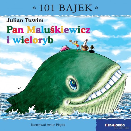 Pan Maluśkiewicz. 101 bajek - Julian Tuwim [KSIĄŻKA]