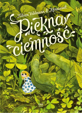 Piękna ciemność - Fabien Vehlmann, Kerascoët [KOMIKS]