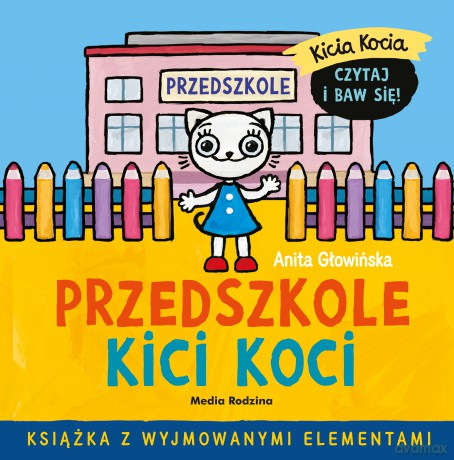 Przedszkole Kici Koci. Kicia Kocia - Anita Głowińska [KSIĄŻKA]