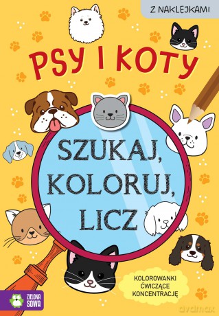 Psy i koty. Szukaj, koloruj i licz - Sylwia Czarnecka [KSIĄŻKA]