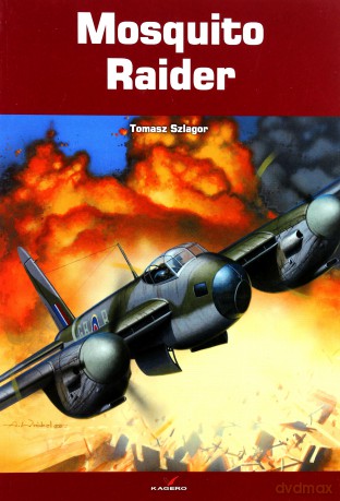 Mosquito Raider - Tomasz Szlagor [KSIĄŻKA]