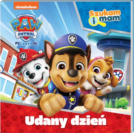Udany dzień. Psi Patrol. Szukam i mam [KSIĄŻKA]