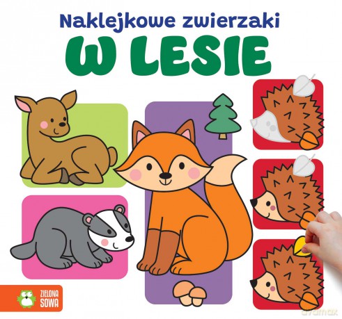 W lesie. Naklejkowe zwierzaki [KSIĄŻKA]