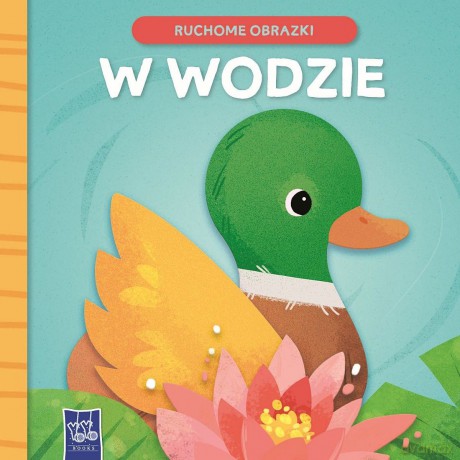 W wodzie. Ruchome obrazki [KSIĄŻKA]
