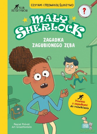 Zagadka zagubionego zęba. Mały Sherlock - Pascal Prevot, Art Grootfontein [KSIĄŻKA]