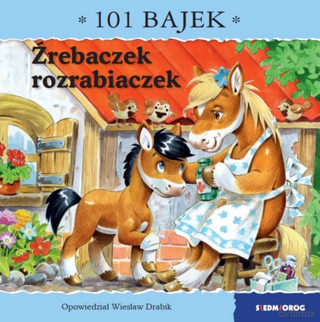 Źrebaczek rozrabiaczek. 101 bajek - Wiesław Drabik [KSIĄŻKA]