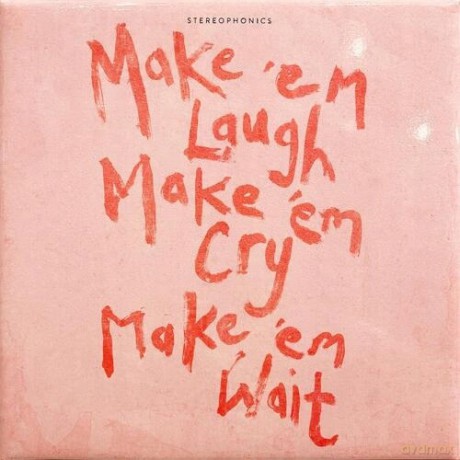 Stereophonics: Make 'Em Laugh, Make 'Em Cry, Make 'Em Wait [Winyl]