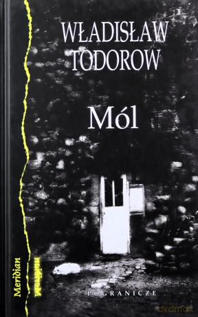 Mól - Władisław Todorow [KSIĄŻKA]