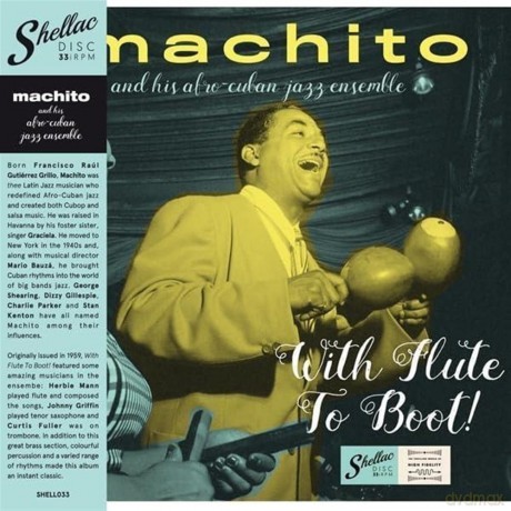 Machito & His Afro-Cuban Jazz: With Flute To Boot! [Winyl]