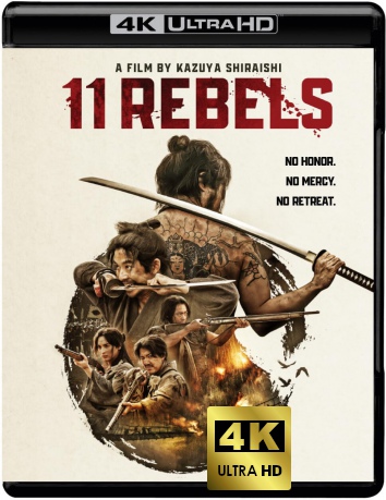 11 Rebels [Blu-Ray 4K]