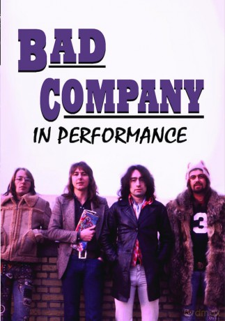 Bad Company: In Performance [DVD]