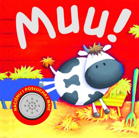 Muu! Naciśnij i posłuchaj mnie [KSIĄŻKA]