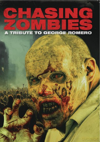 Chasing Zombies: A Tribute to George Romero [DVD]