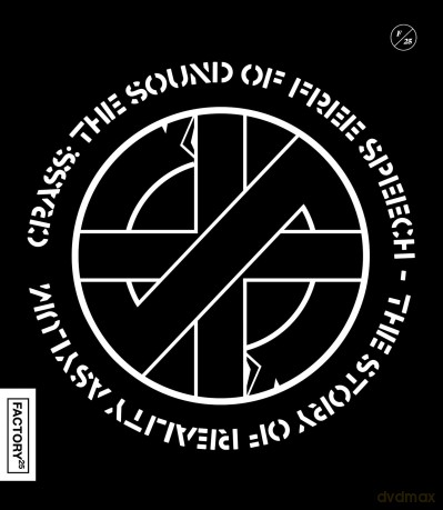 Crass: The Sound of Free Speech - The Story of Reality Asylum [Blu-Ray]