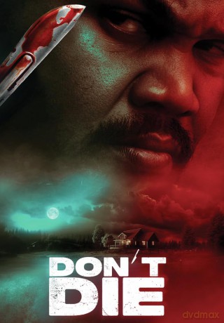 Don't Die [DVD]