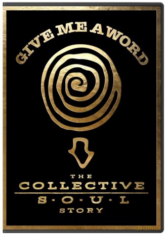 Give Me a Word: The Collective Soul Story [DVD]