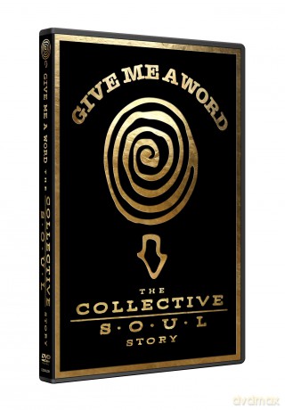 Give Me a Word: The Collective Soul Story [DVD]