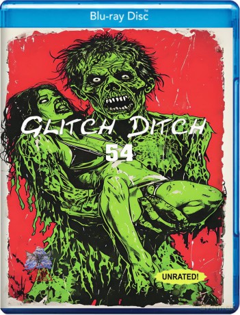 Glitch Ditch 54 [Blu-Ray]