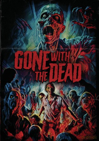 Gone with the Dead [DVD]