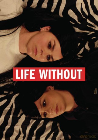 Life Without [DVD]