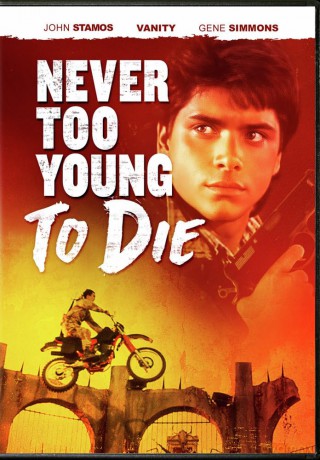 Never Too Young To Die [DVD]