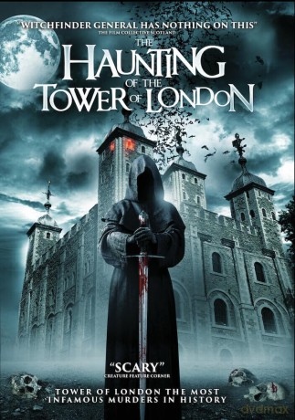 The Haunting of the Tower of London [DVD]
