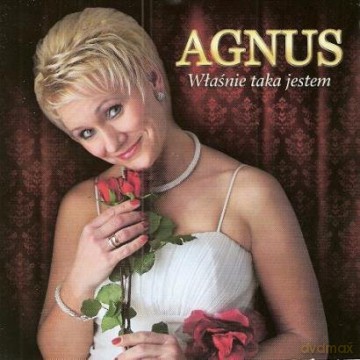 Agnus - Właśnie Taka Jestem [CD]