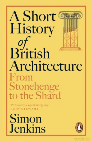 A Short History of British Architecture wer. angielska - Simon Jenkins [KSIĄŻKA]